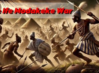 The Fight Between Ife and Modakeke: The Longest Intra-Ethnic War In Yorubaland,165 yrs