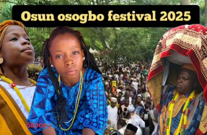 Osun Osogbo Festival 2025: Tradition Meets Transformation In A New Era Of Cultural Celebration