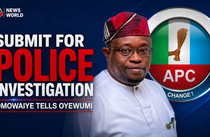 Submit For Police Investigation, Omowaiye Tells Oyewumi